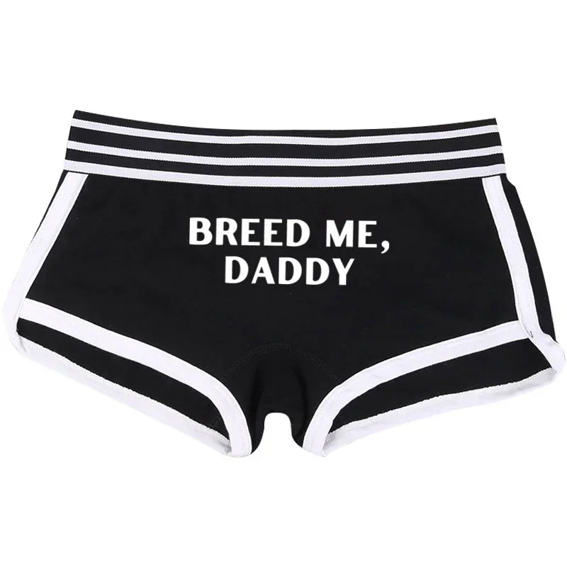 New Fashion BREED ME DADDY Girls Cotton Boyshorts Female Underwear Girls Gift Ladies Boxer Panties Breathable Women's Intimates